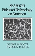 Seafood: Effects of Technology on Nutrition