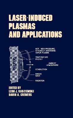 Lasers-Induced Plasmas and Applications - Radziemski - cover