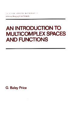 An Introduction to Multicomplex SPates and Functions - Price - cover