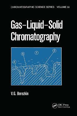 Gas-Liquid-Solid Chromatography - Victor G. Berezkin - cover