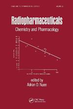 Radiopharmaceuticals: Chemistry and Pharmacology