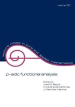 p-adic Function Analysis
