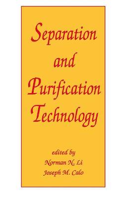 Separation and Purification Technology - Norman Li - cover