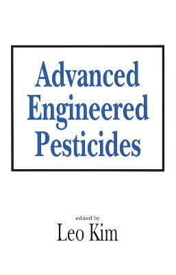 Advanced Engineered Pesticides - Leo Kim - cover