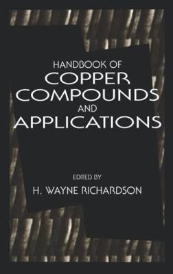 Handbook of Copper Compounds and Applications - H. Wayne Richardson - cover