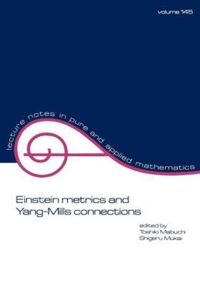 Einstein Metrics and Yang-Mills Connections - cover