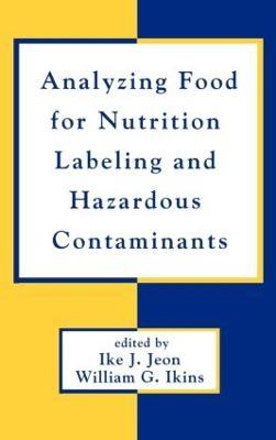 Analyzing Food for Nutrition Labeling and Hazardous Contaminants - cover