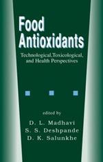 Food Antioxidants: Technological: Toxicological and Health Perspectives