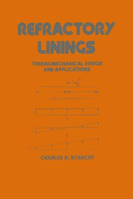 Refractory Linings: ThermoMechanical Design and Applications - cover