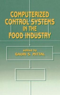 Computerized Control Systems in the Food Industry - Mittal - cover
