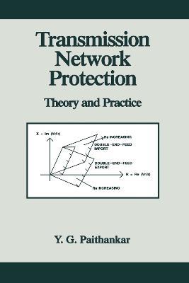 Transmission Network Protection: Theory and Practice - Yeshwant G. Paithankar - cover