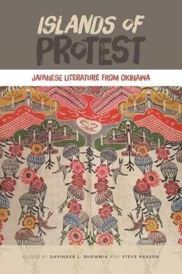 Islands of Protest: Japanese Literature from Okinawa - cover