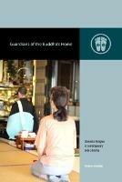 Guardians of the Buddha's Home: Domestic Religion in Contemporary Jodo Shinshu