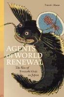 Agents of World Renewal: The Rise of Yonaoshi Gods in Japan - Takashi Miura - cover