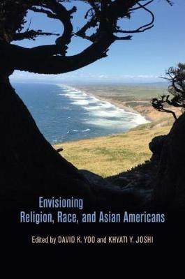 Envisioning Religion, Race, and Asian Americans - cover