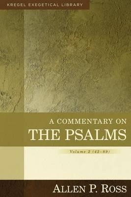 A Commentary on the Psalms – 42–89 - Allen Ross - cover