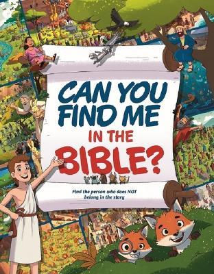 Can You Find Me in the Bible?: Find the Person Who Does Not Belong in the Story - Andrew Newton - cover