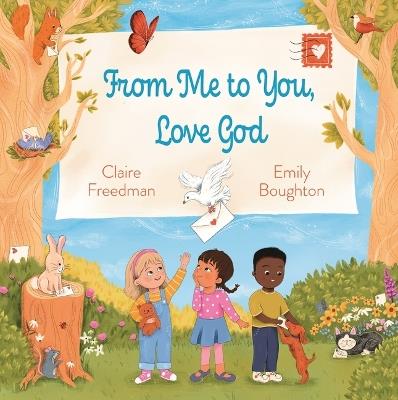 From Me to You, Love God - Claire Freedman - cover