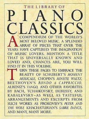 Library of Piano Classics: Piano Solo - Hal Leonard Publishing Corporation - cover