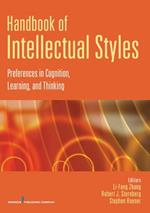 Handbook of Intellectual Styles: Preferences in Cognition, Learning and Thinking