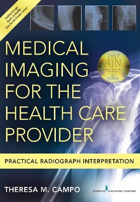Medical Imaging for the Health Care Provider: Practical Radiograph Interpretation - cover