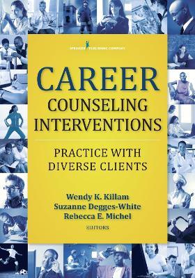 Career Counseling Interventions: Practice with Diverse Clients - cover