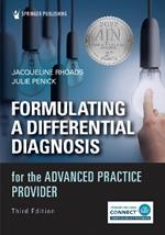 Formulating a Differential Diagnosis for the Advanced Practice Provider