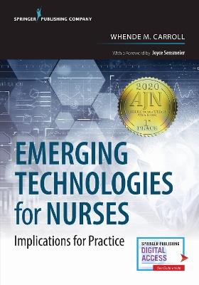 Emerging Technologies for Nurses: Implications for Practice - cover