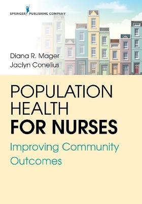 Population Health for Nurses: Improving Community Outcomes - cover