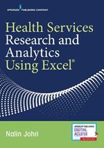 Health Services Research and Analytics Using Excel (R)