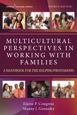 Multicultural Perspectives in Working with Families: A Handbook for the Helping Professions