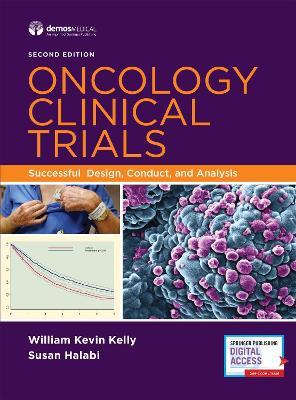 Oncology Clinical Trials: Successful Design, Conduct, and Analysis - cover