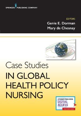 Case Studies in Global Health Policy Nursing - cover
