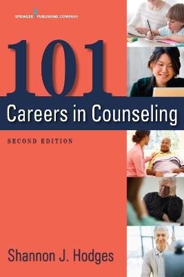 101 Careers in Counseling - Shannon Hodges - cover