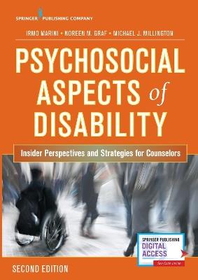 Psychosocial Aspects of Disability: Insider Perspectives and Strategies for Counselors - Irmo Marini,Noreen M. Graf,Michael J. Millington - cover