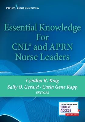 Essential Knowledge for CNL and APRN Nurse Leaders - cover