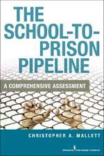 The School-To-Prison Pipeline: Reforming School Discipline and the Juvenile Justice System