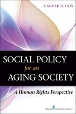 Social Policy for an Aging Society: A Human Rights Perspective