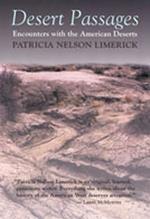 Desert Passages: Encounters with the American Desert