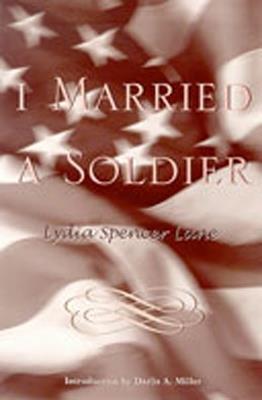 I Married a Soldier - Lydia Spencer Lane - cover