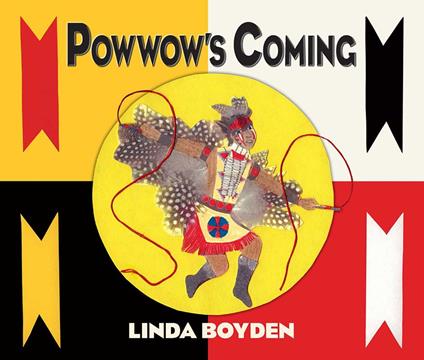 Powwow's Coming - Linda Boyden - ebook
