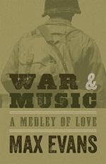 War and Music: A Medley of Love