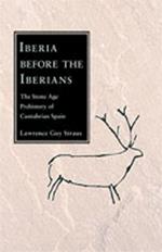 Iberia before the Iberians: The Stone Age Prehistory of Cantabrian Spain