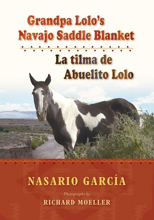 Grandpa Lolo's Navajo Saddle Blanket - Nasario García,Richard Moeller - ebook