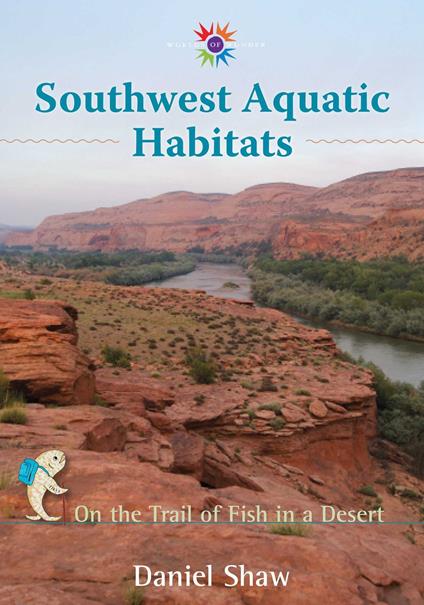 Southwest Aquatic Habitats - Shaw Daniel - ebook
