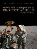 Moonshots & Snapshots of Project Apollo: A Rare Photographic History