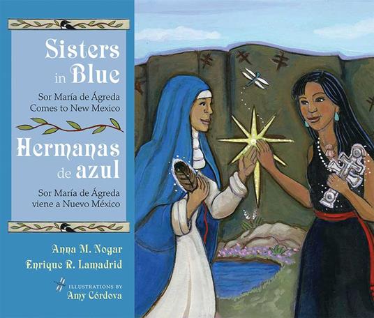 Sisters in Blue/Hermanas de azul - Anna M. Nogar,Enrique R. Lamadrid,Amy Córdova - ebook
