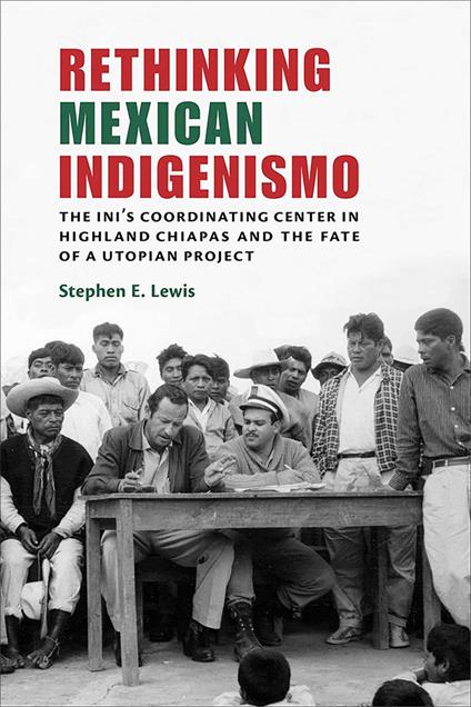 Rethinking Mexican Indigenismo