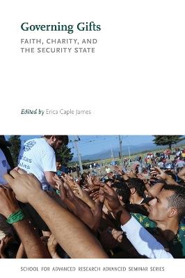 Governing Gifts: Faith, Charity, and the Security State - cover