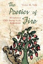 The Poetics of Fire: Metaphors of Chile Eating in the Borderlands